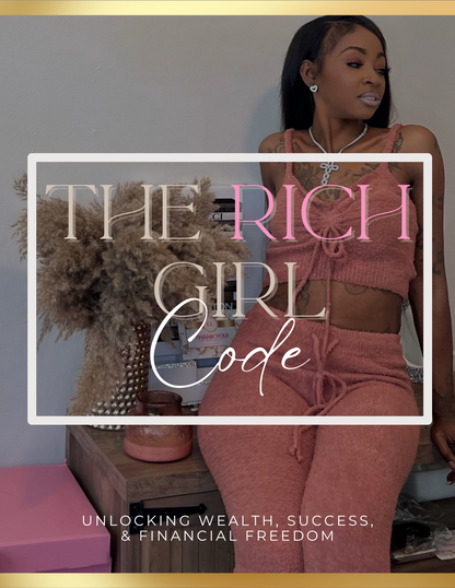 RICH GIRL CODE: Guide to Building Wealth, Success, and Financial Freedom